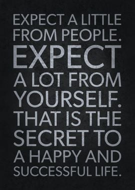 Expect A Lot From Yourself