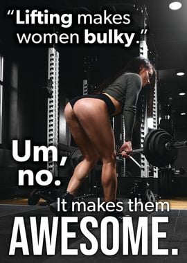 Lifting Makes Women Bulky