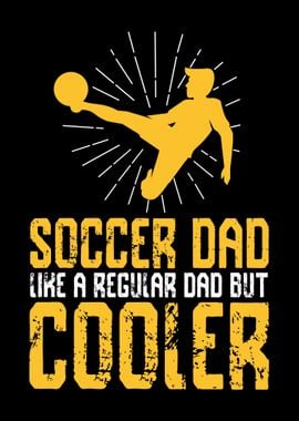 Fathers Day Soccer Dad