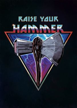 Raise your Hammer