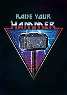 Raise your Hammer