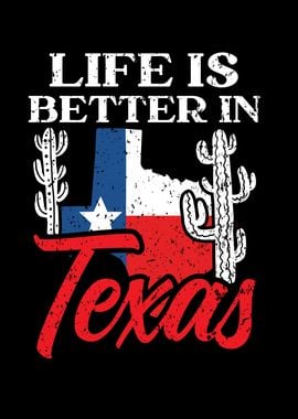 Life Is Better In Texas