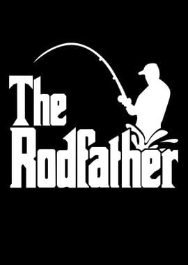 Fathers Day The Rodfather