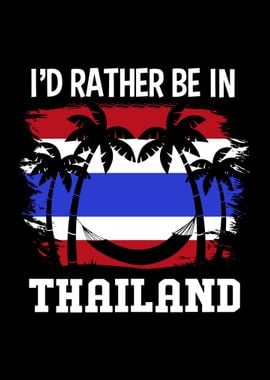 Id Rather Be In Thailand