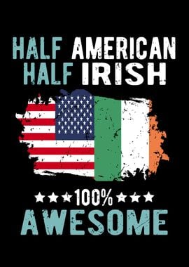 Half American Half Irish