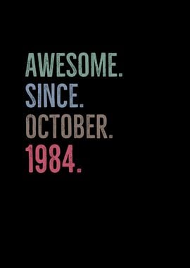 Awesome Since October 1984