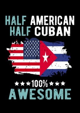 Half American Half Cuban