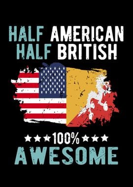 Half American Half British