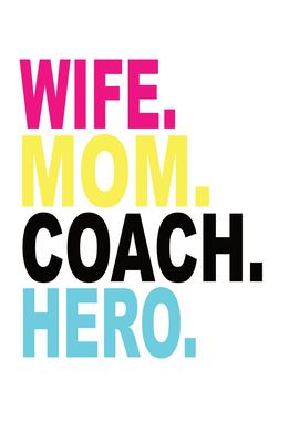 Wife Mom Coach Hero