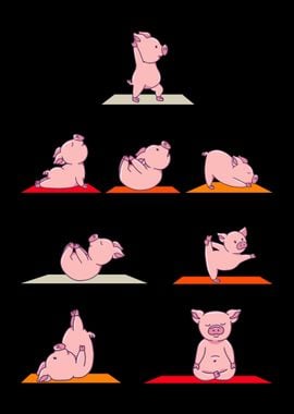 Pig Yoga Poses