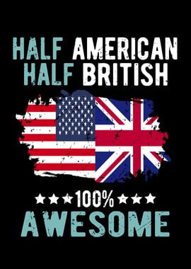 Half American Half British