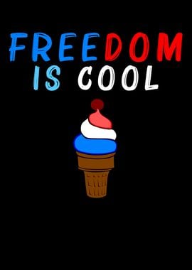 Freedom is cool