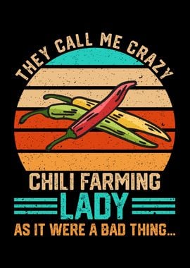 They Call Me Crazy Chili