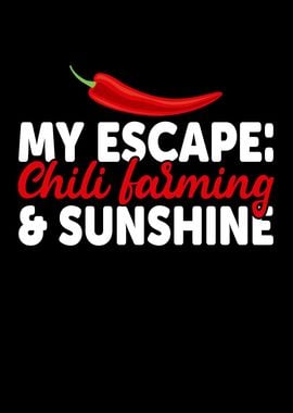 My Escape Chili Farming