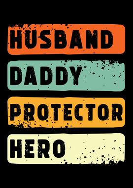 Husband Dad Protector Hero