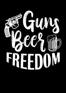 Gun Beer Freedom