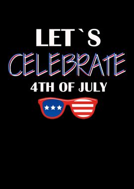 Lets celebrate 4th of