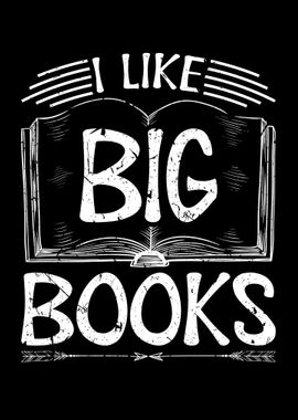 I Like Big Books