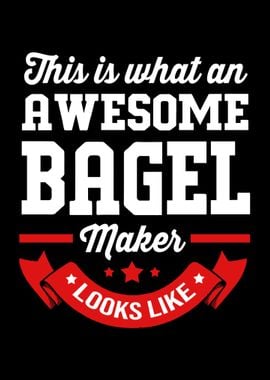 Bagel Maker