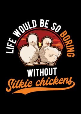 Silke Chicken Lover