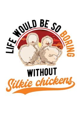 Silke Chicken Lover