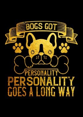 Dogs got personality 