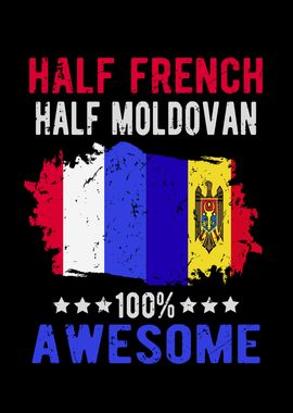 Half French Half Moldovan