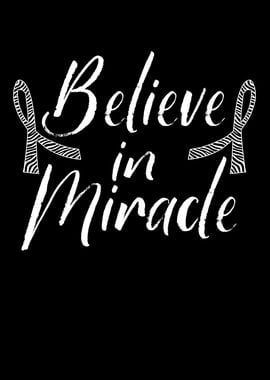 Believe In Miracle