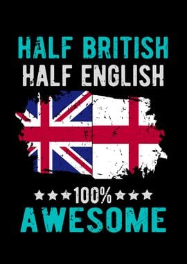 Half British Half English