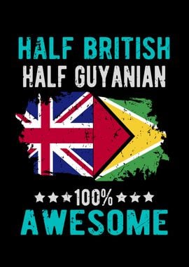 Half British Half Guyanian