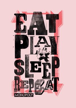 Eat, play, sleep, repeat