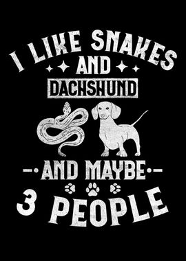 Snakes And Dachshund