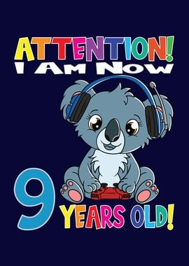 Koala I Am 9 Years Old