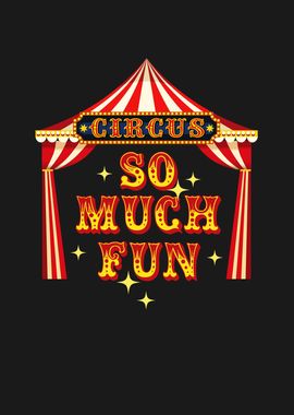 Circus So Much Fun Circus