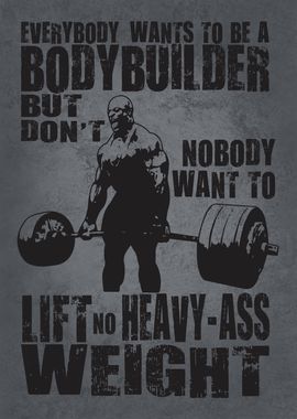 Wanna Be A Bodybuilder