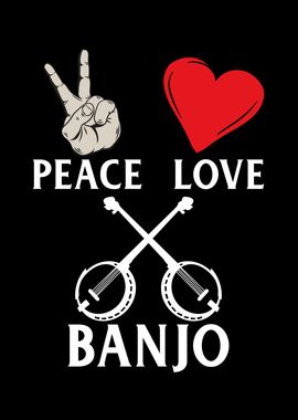 Peace Love Banjo Music