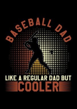 Baseball Dad Cool