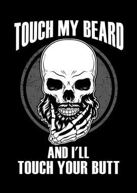 Touch My Beard