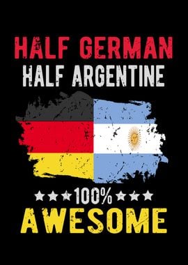 Half German Half Argentine