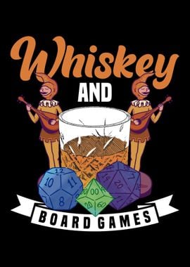 Whiskey and board games