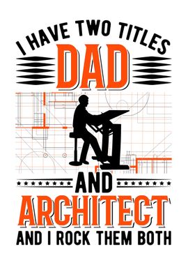 Architect Dad Architecture