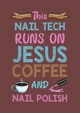 Funny Coffee Nail Tech