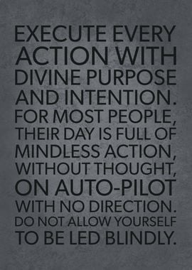 Purpose and Intention