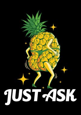 Just Ask Pineapple