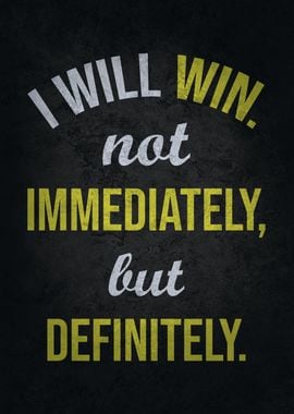 I Will Win