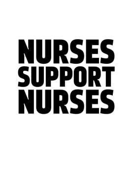 Nurses Support Nurses