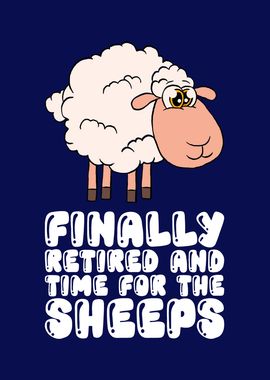 Retired And Time For Sheep