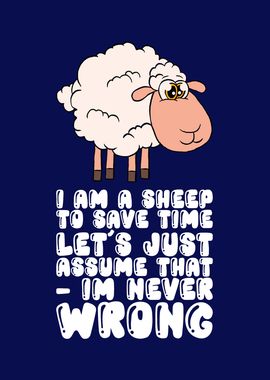 I Am A Sheep To Save Time