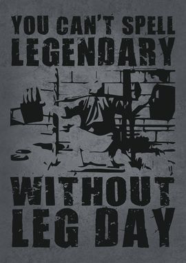 Leg Day Without Legendary