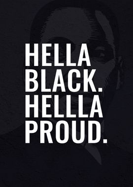 Hella black hella store proud